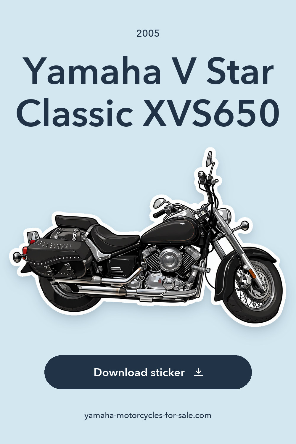 2005 Yamaha V Star Classic XVS650 sticker preview