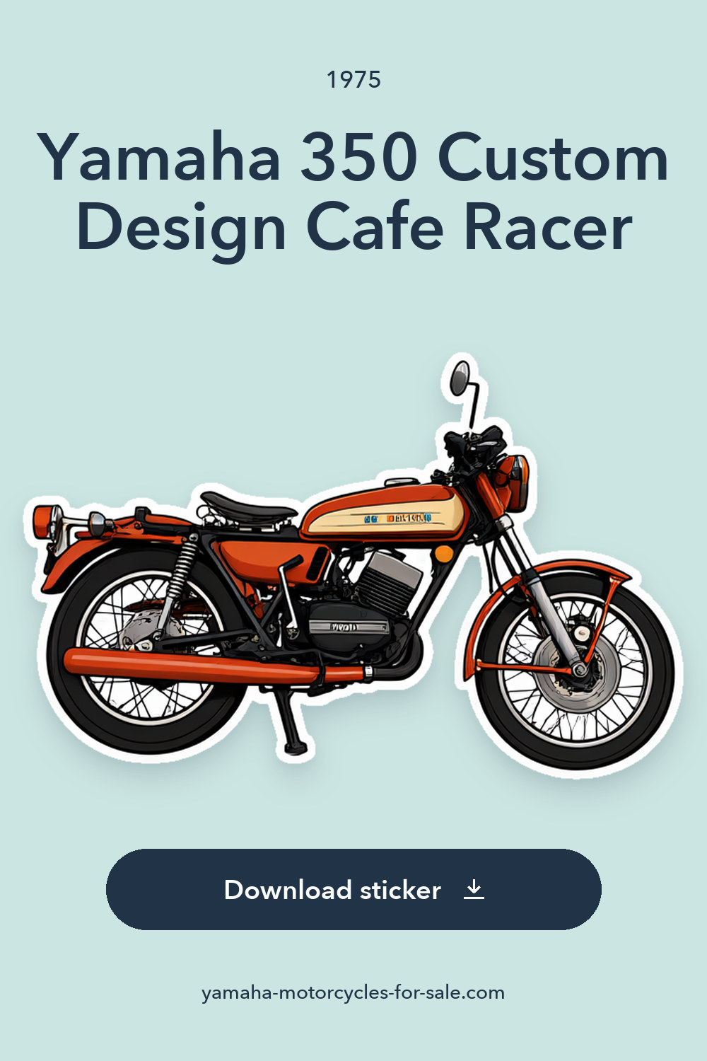1975 Yamaha 350 Custom Design Cafe Racer sticker preview