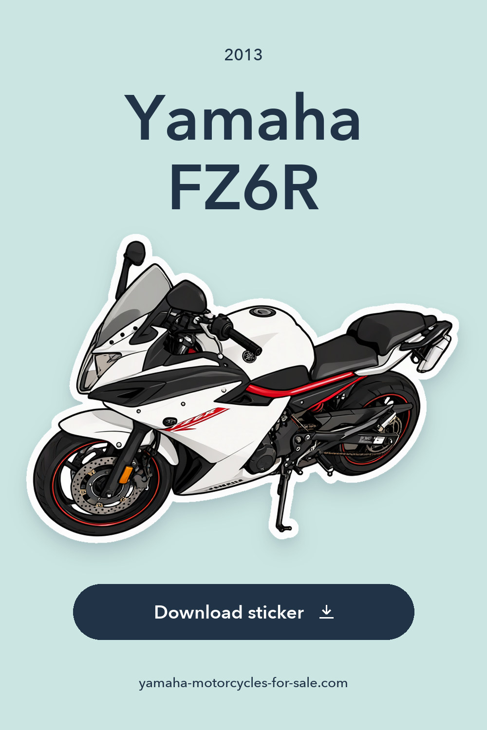 2013 Yamaha FZ6R – Great beginner bike sticker preview