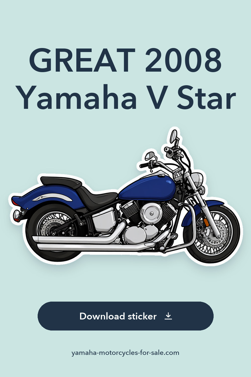 GREAT 2008 Yamaha V Star sticker preview