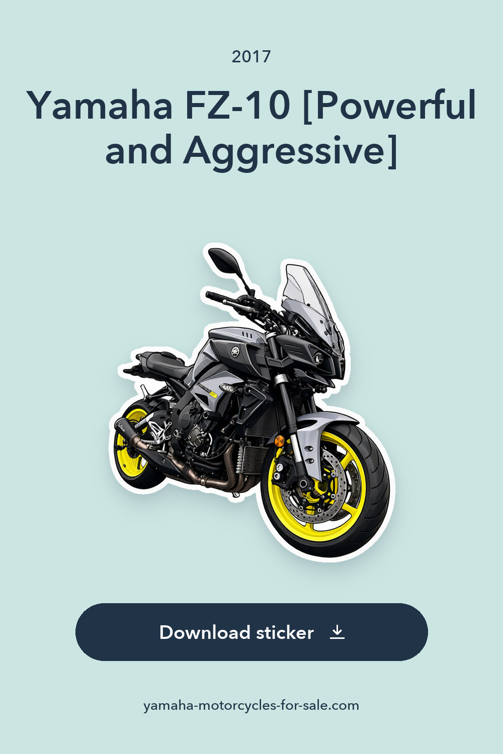 2017 Yamaha FZ-10 [Powerful and Aggressive] sticker preview